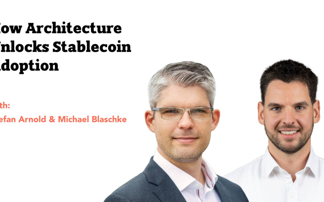 Crossing the Chasm: How Architecture Unlocks Stablecoin Adoption