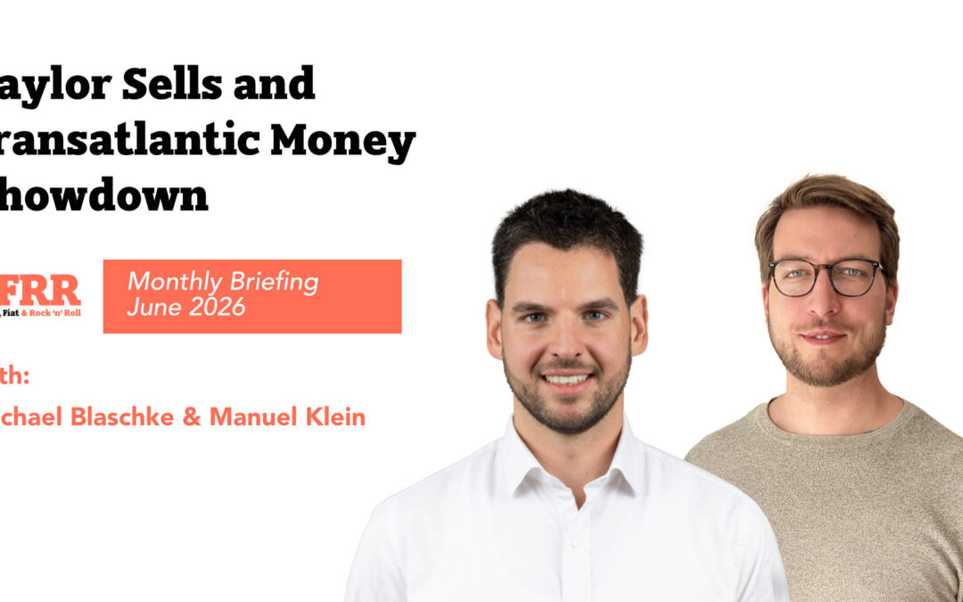 Saylor Sells and Transatlantic Money Showdown | Monthly Briefing